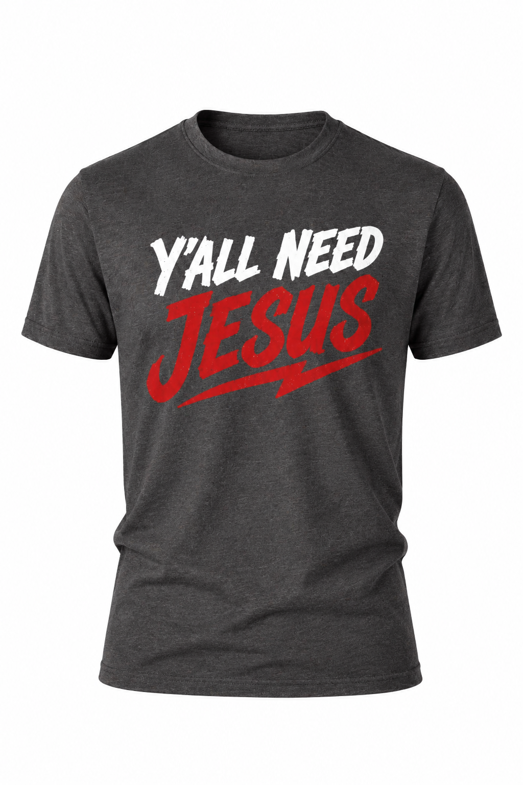 Y'all Need Jesus