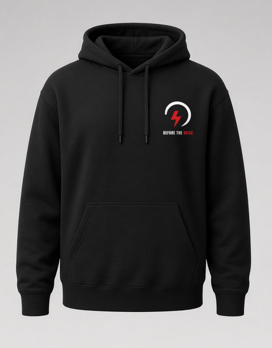 Before The Noise Hoodie
